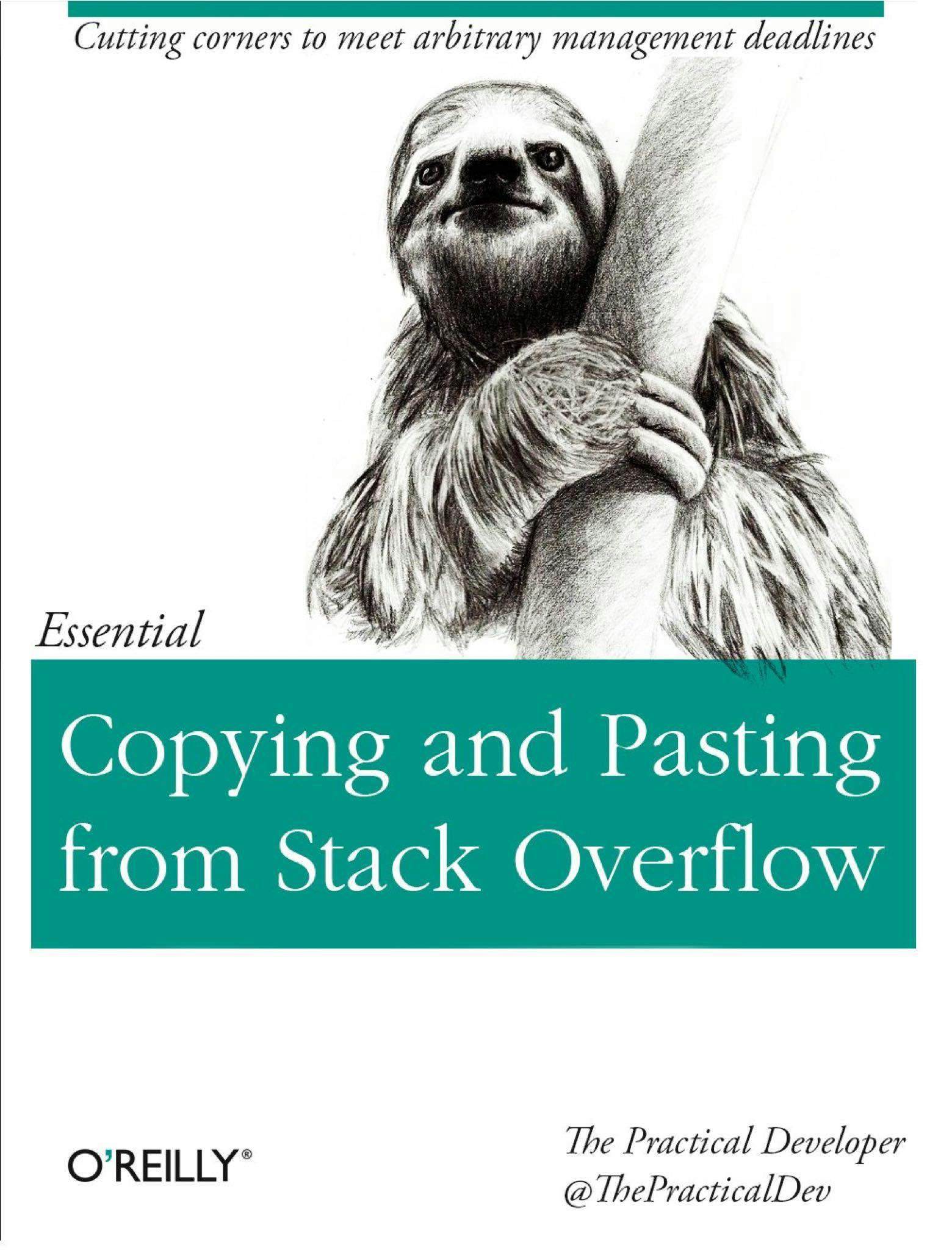 Copying and Pasting from Stack Overflow | Cutting corners to meet arbitrary management deadlines