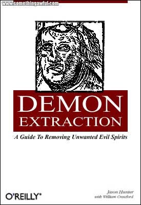 Demon Extraction | A Guide To Removing Unwanted Evil Spirits