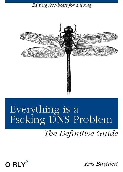 Everything is a Fscking DNS Problem | Editing /etc/hosts for a living