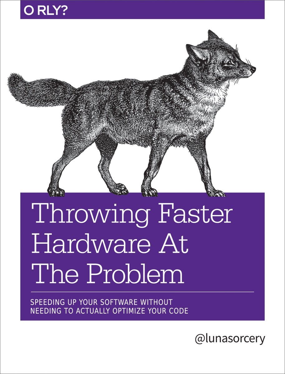 Throwing Faster Hardware At The Problem | Speeding up your software without needing to actually optimize your code