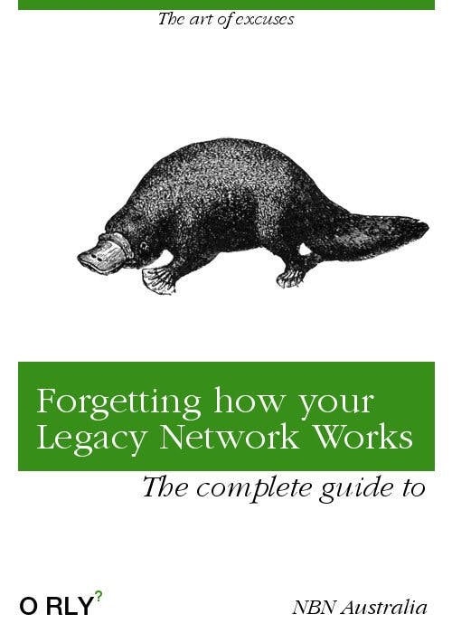 Forgetting how your Legacy Network Works | The art of excuses