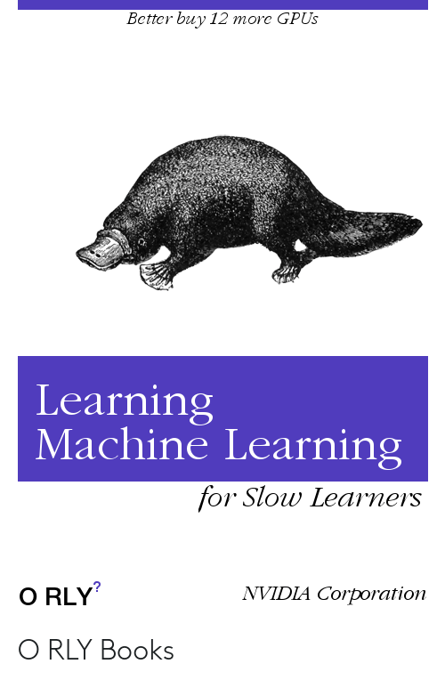 Learning Machine Learning | Better buy 12 more GPUs