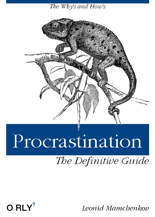 Procrastination | The Why's and How's